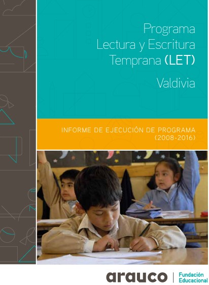 Informe Programa Lectura y Escritura Temprana (LET) Valdivia