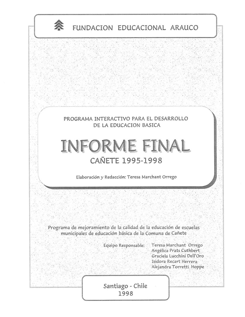 Informe Final Programa Interactivo para la Educación Básica: Programa de Mejoramiento de la Calidad de la Educación en Escuelas Municipales de Cañete.