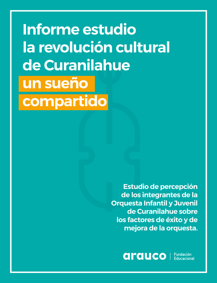 Informe Estudio Orquesta, La revolución cultural de Curanilahue: un sueño compartido