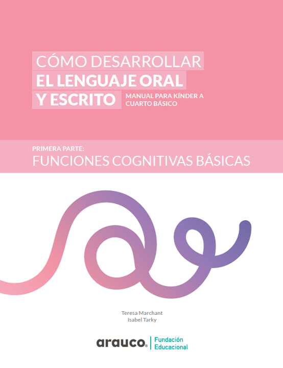Cómo Desarrollar el Lenguaje Oral y Escrito, Funciones Cognitivas Básicas